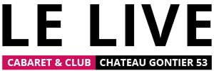 Logo de LE LIVE, cabaret et club à Château Gontier 53. Texte noir sur fond blanc, avec sous-titres rose et noir.